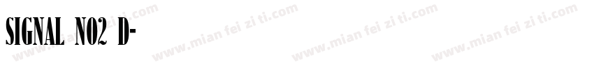 Signal No2 D字体转换